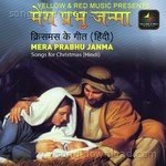 Mera Prabhu Janma - Saud Khan Song Download